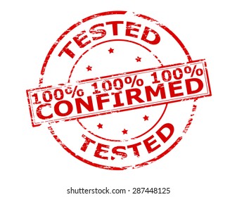 Rubber stamp with text one hundred percent tested confirmed inside, vector illustration