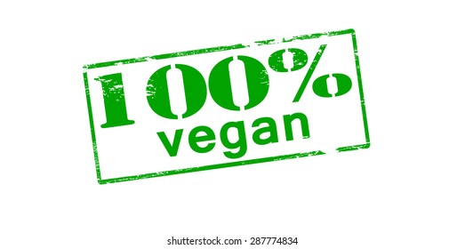 Rubber stamp with text one hundred percent vegan inside, vector illustration