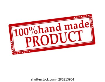 Rubber stamp with text one hundred percent hand made product inside, vector illustration