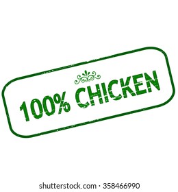 Rubber stamp with text one hundred percent chicken inside, vector illustration