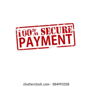 Rubber stamp with text one hundred percent secure payment inside, vector illustration