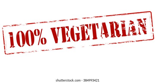 Rubber stamp with text one hundred percent vegetarian inside, vector illustration