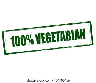 Rubber stamp with text one hundred percent vegetarian inside, vector illustration