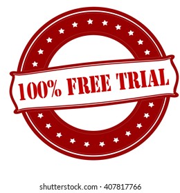 Rubber stamp with text one hundred percent free trial inside, vector illustration