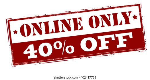 Rubber stamp with text online only fourty percent off inside, vector illustration