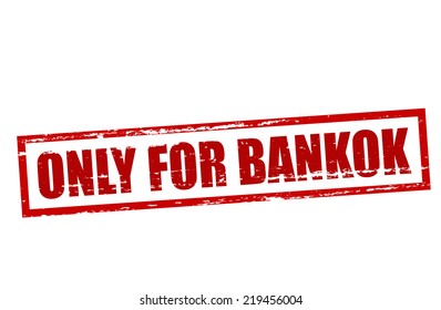 Rubber stamp with text only for Bankok inside, vector illustration
