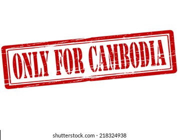Rubber stamp with text only for Cambodia inside, vector illustration