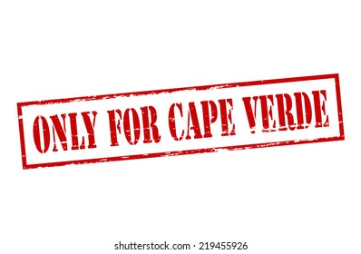 Rubber stamp with text only for Cape Verde inside, vector illustration