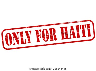 Rubber stamp with text only for Haiti inside, vector illustration