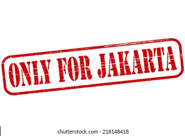 Rubber stamp with text only for Jakarta inside, vector illustration