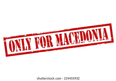 Rubber stamp with text only for Macedonia inside, vector illustration