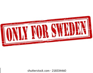 Rubber stamp with text only for Sweden inside, vector illustration