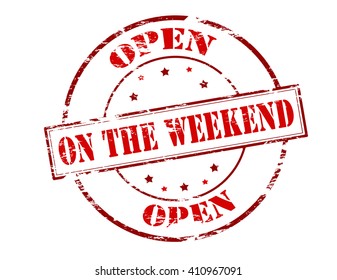 Rubber stamp with text open on the weekend inside, vector illustration