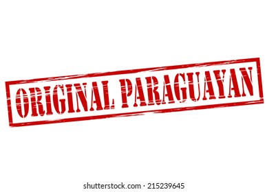 Rubber stamp with text original Paraguayan inside, vector illustration