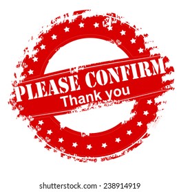 Rubber stamp with text please confirm inside, vector illustration