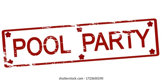 Rubber stamp with text pool party inside, vector illustration