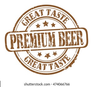 rubber stamp with text "premium beer, great taste" on white, vector illustration