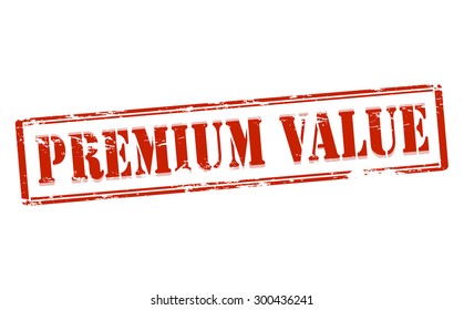 Rubber stamp with text premium value inside, vector illustration