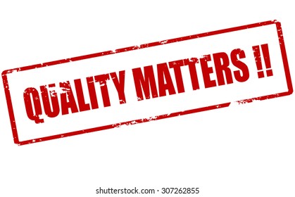 Rubber stamp with text quality matters inside, vector illustration
