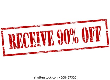 Rubber stamp with text receive ninety percent off inside, vector illustration
