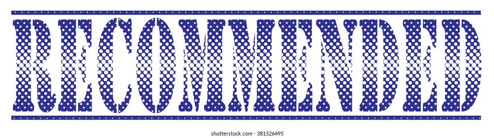 rubber stamp with text "recommended" on white, vector illustration