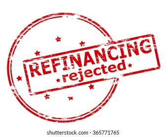 Rubber stamp with text refinancing rejected inside, vector illustration