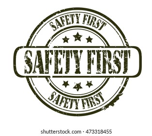 rubber stamp with text "safety first" on white, vector illustration