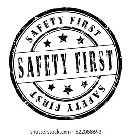 rubber stamp with text "safety first" on white, vector illustration