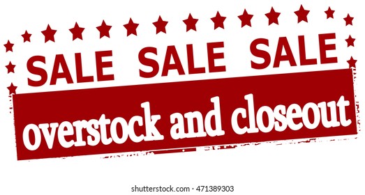 Rubber stamp with text sale overstock and closeout inside, vector illustration