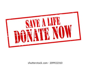 Rubber stamp with text save a life donate now inside, vector illustration