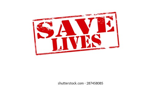 Rubber stamp with text save lives inside, vector illustration