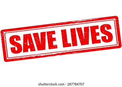Rubber stamp with text save lives inside, vector illustration