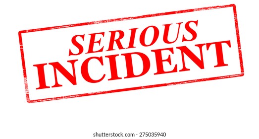 Rubber stamp with text serious incident inside, vector illustration