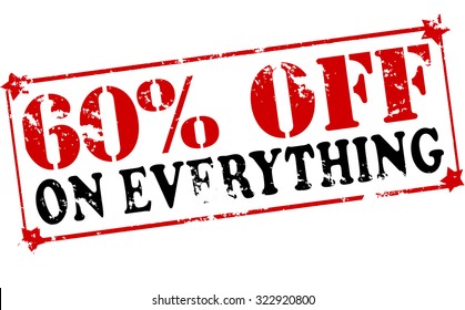 Rubber stamp with text sixty percent off on everything inside, vector illustration