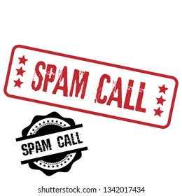 Rubber Stamp With Text Spam Call Inside. Label,sticker.