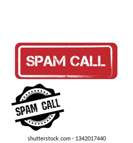 Rubber stamp with text spam call inside. label,sticker.