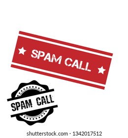 Rubber stamp with text spam call inside. label,sticker.