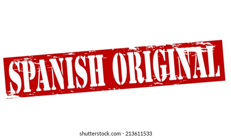 Rubber stamp with text Spanish original inside, vector illustration