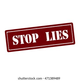 Rubber stamp with text stop lies inside, vector illustration