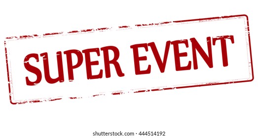 Rubber stamp with text super event inside, vector illustration