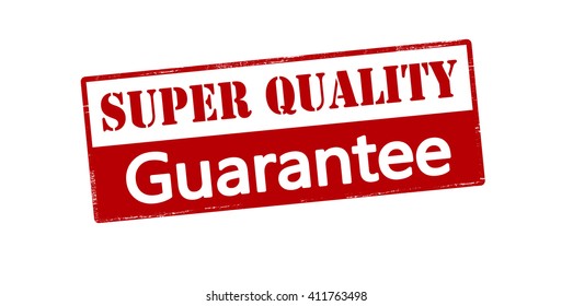 Rubber stamp with text super quality guarantee inside, vector illustration