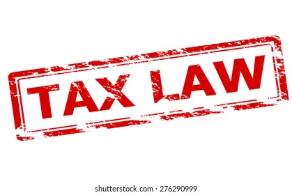 Rubber stamp with text tax law inside, vector illustration