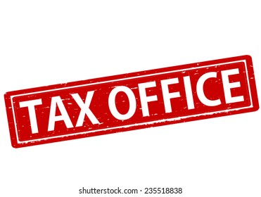 Rubber stamp with text tax office inside, vector illustration