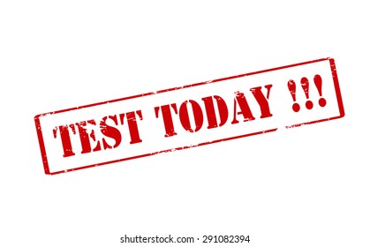 Rubber stamp with text test today inside, vector illustration