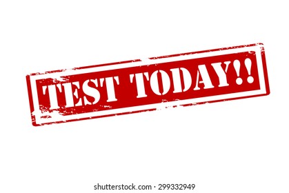 Rubber stamp with text test today inside, vector illustration