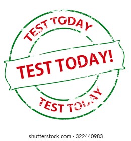 Rubber stamp with text test today inside, vector illustration