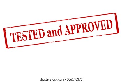 Rubber stamp with text tested and approved inside, vector illustration