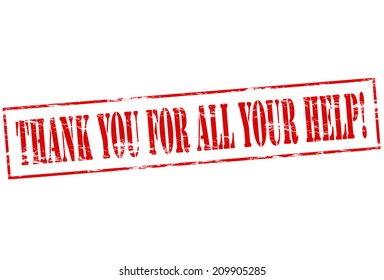 Rubber stamp with text thank you for all your help inside, vector illustration