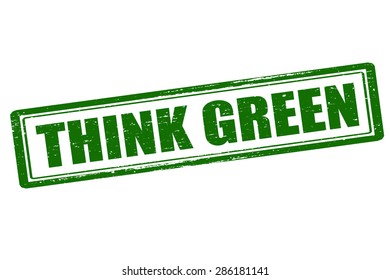 Rubber stamp with text think green inside, vector illustration