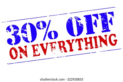 Rubber stamp with text thirty percent off on everything inside, vector illustration
